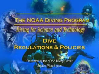 Dive Regulations &amp; Policies