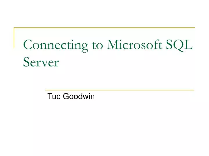 connecting to microsoft sql server