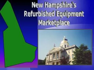 New Hampshire's Refurbished Equipment Marketplace