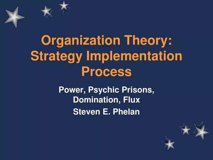 organization theory strategy implementation process