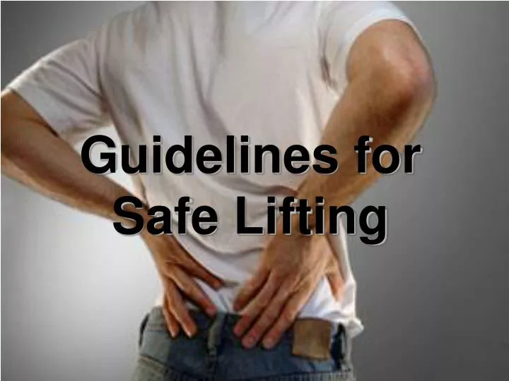 guidelines for safe lifting