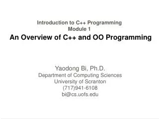 Introduction to C++ Programming Module 1 An Overview of C++ and OO Programming