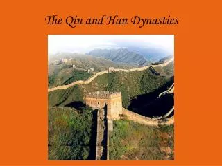 The Qin and Han Dynasties