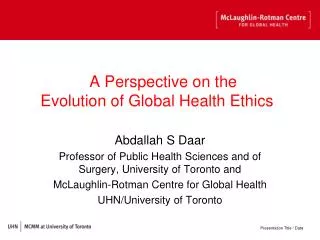 A Perspective on the Evolution of Global Health Ethics