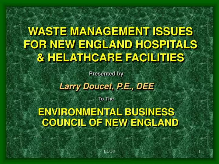 waste management issues for new england hospitals helathcare facilities