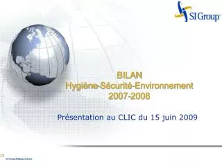 BILAN Hygiène-Sécurité-Environnement 2007-2008