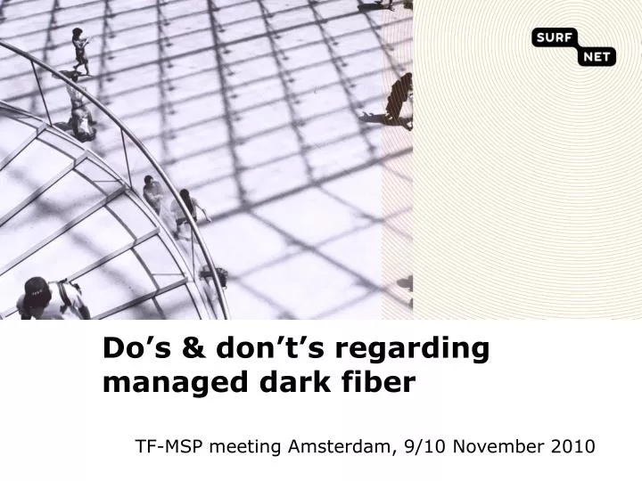 do s don t s regarding managed dark fiber