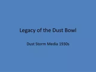 Legacy of the Dust Bowl