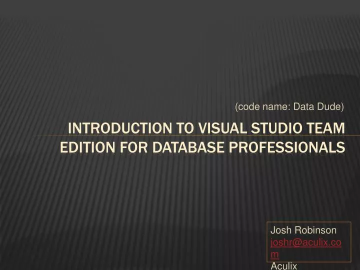 introduction to visual studio team edition for database professionals