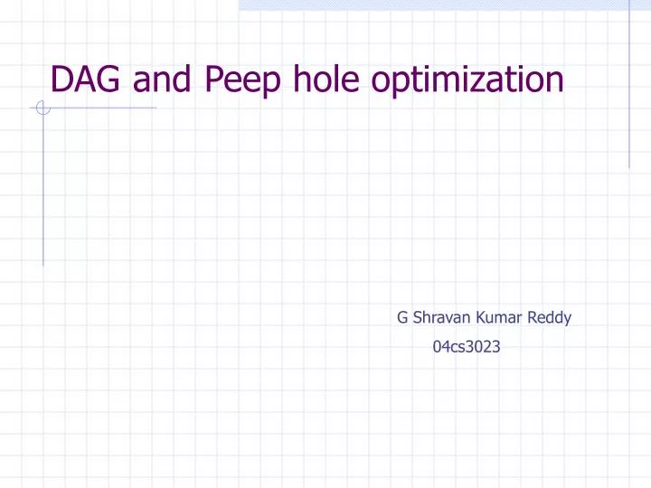 dag and peep hole optimization