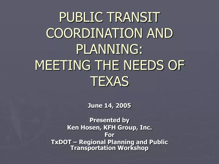 public transit coordination and planning meeting the needs of texas