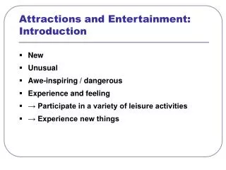 Attractions and Entertainment: Introduction