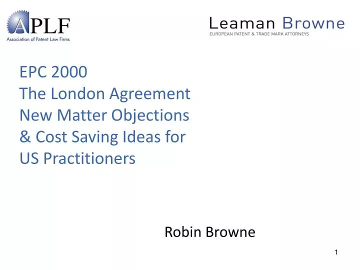epc 2000 the london agreement new matter objections cost saving ideas for us practitioners