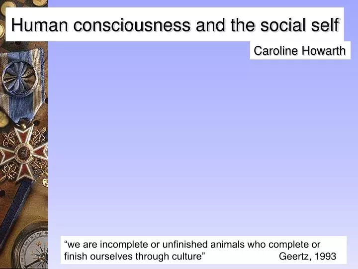 human consciousness and the social self