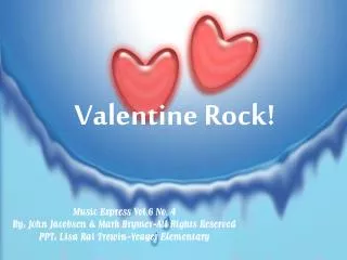 Valentine Rock!