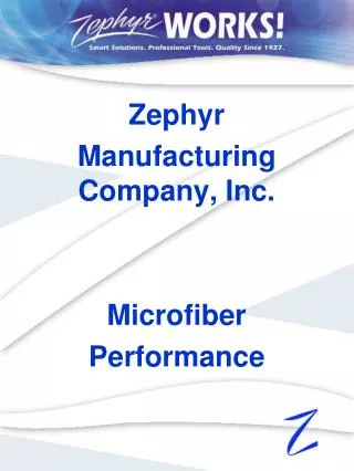 Zephyr Manufacturing Company, Inc. Microfiber Performance