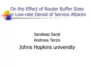 On the Effect of Router Buffer Sizes on Low-rate Denial of Service Attacks