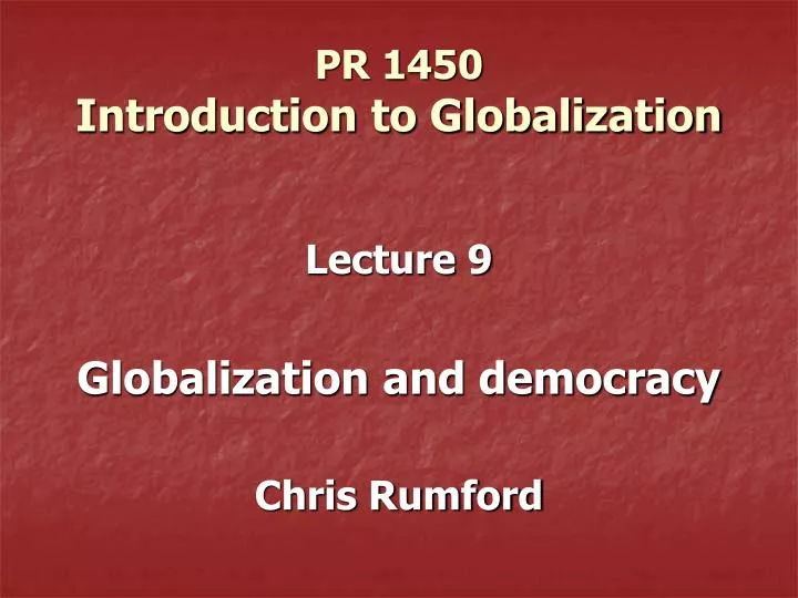 pr 1450 introduction to globalization