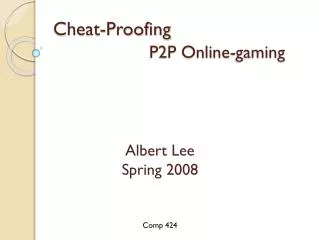 Cheat-Proofing P2P Online-gaming