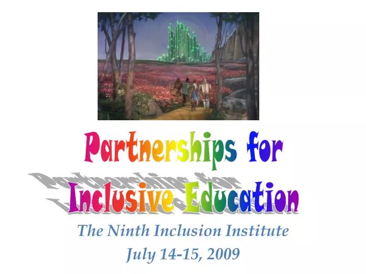 the ninth inclusion institute july 14 15 2009