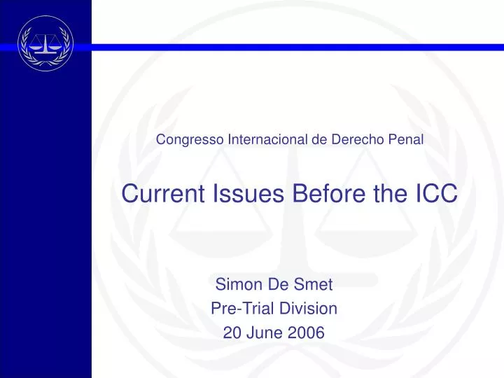 congresso internacional de derecho penal current issues before the icc