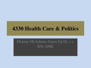 4330 Health Care &amp; Politics