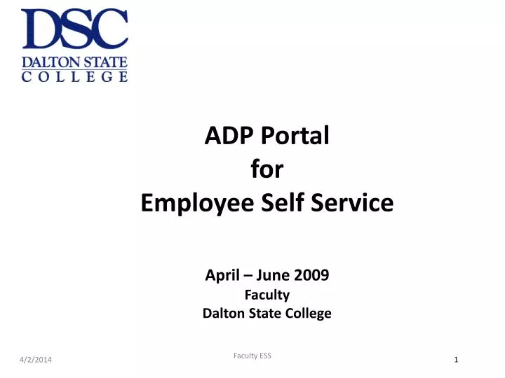 adp portal for employee self service april june 2009 faculty dalton state college