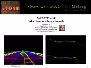 Overview GEOPAK Corridor Modeling a Bentley Systems Product