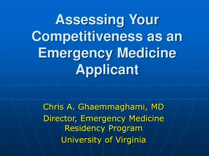 assessing your competitiveness as an emergency medicine applicant