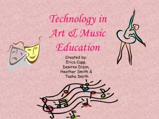 Technology in Art &amp; Music Education