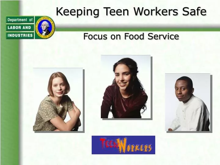 keeping teen workers safe focus on food service