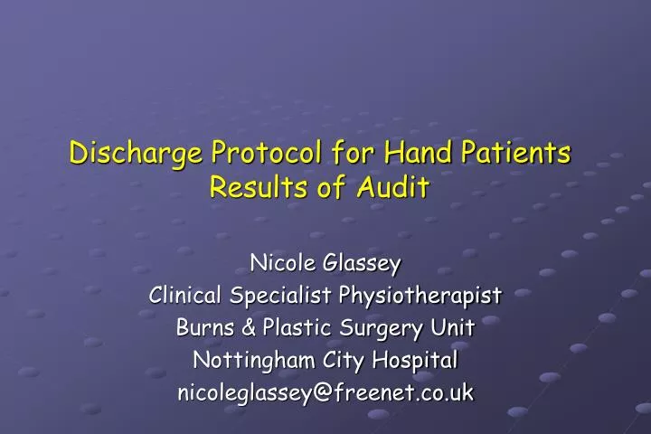 discharge protocol for hand patients results of audit
