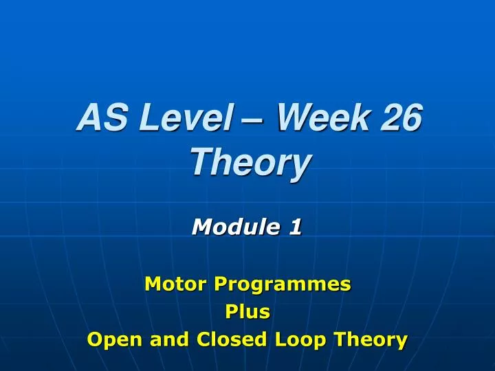 as level week 26 theory