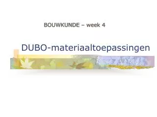 dubo materiaaltoepassingen
