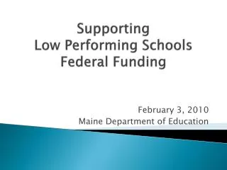 Supporting Low Performing Schools Federal Funding