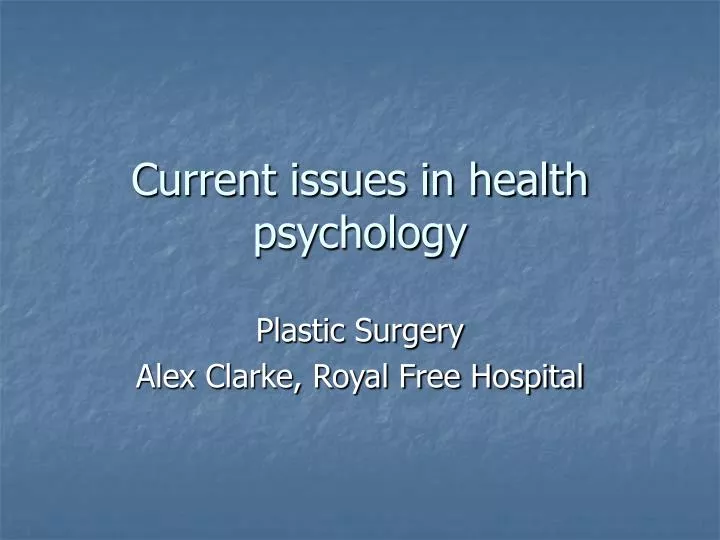 current issues in health psychology