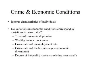 Crime &amp; Economic Conditions