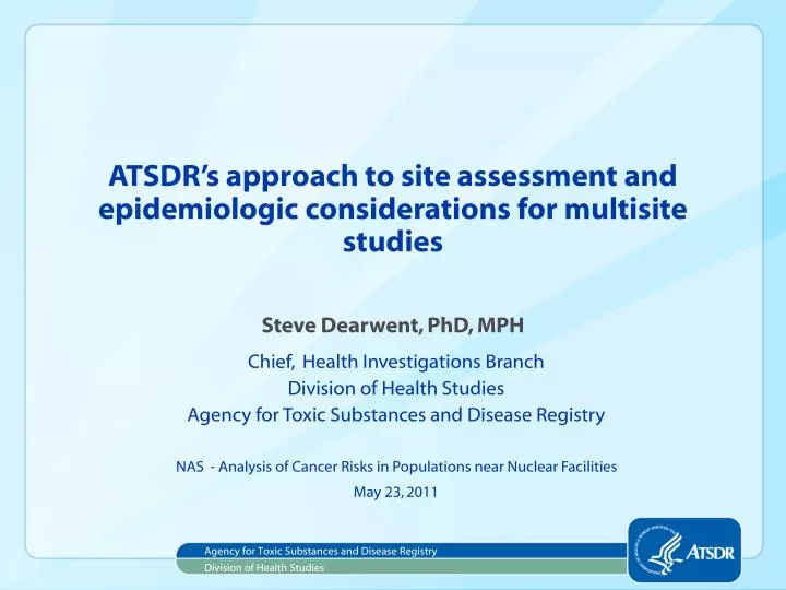 atsdr s approach to site assessment and epidemiologic considerations for multisite studies