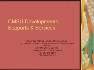 CMSU Developmental Supports &amp; Services