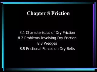 Chapter 8 Friction