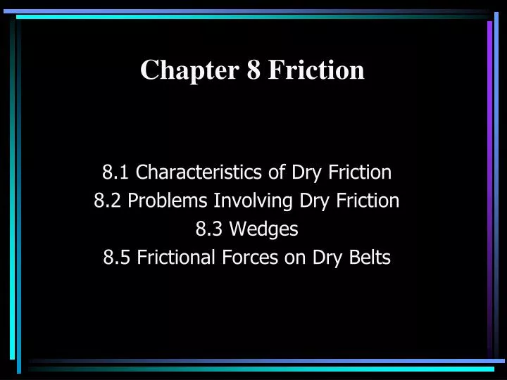 chapter 8 friction