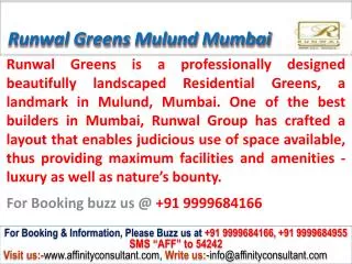 runwal greens apartments mulund mumbai @ 09999684166