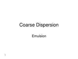 Coarse Dispersion