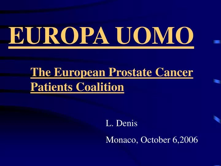 europa uomo the european prostate cancer patients coalition