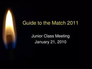 Guide to the Match 2011