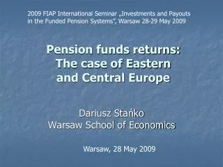 Pension funds returns: The case of Eastern and Central Europe