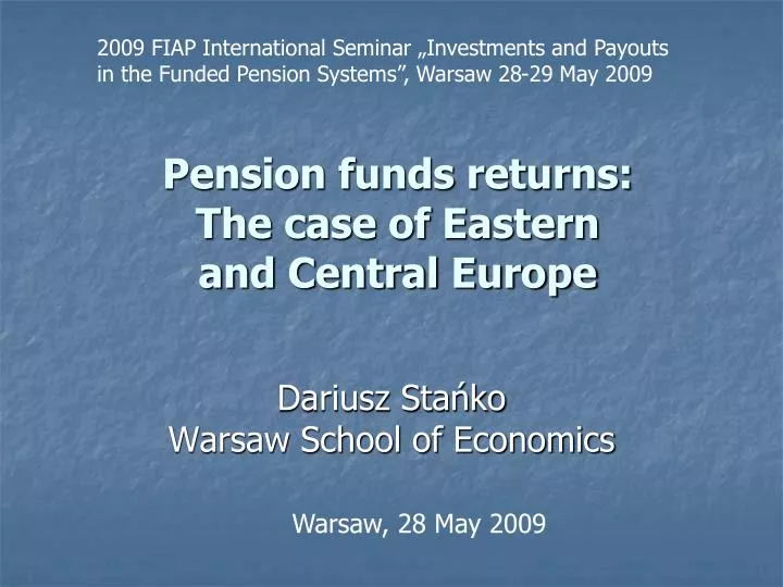 pension funds returns the case of eastern and central europe
