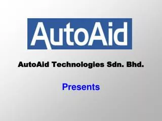 AutoAid Technologies Sdn. Bhd. Presents