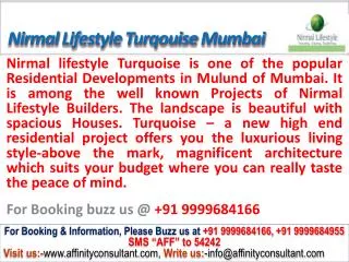 nirmal lifestyle turquoise mulund mumbai @ 09999684166