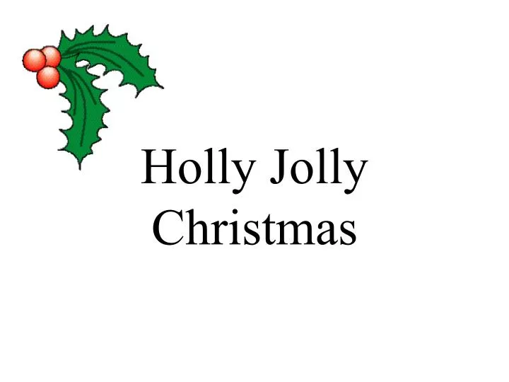 holly jolly christmas